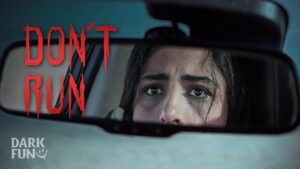Don’t Run – Horror Short Film