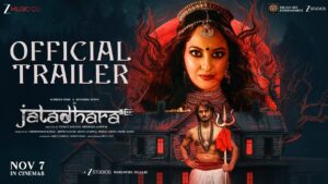 JATADHARA Official Hindi Trailer | Sudheer Babu | Sonakshi Sinha | Prerna Arora | In Cinemas 7 Nov